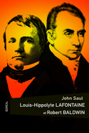 Louis-Hippolyte Lafontaine et Robert Baldwin